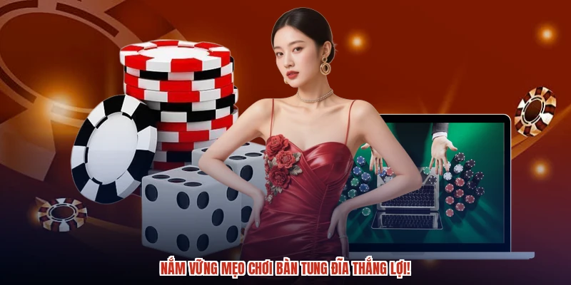 Nắm vững mẹo chơi bàn tung đĩa thắng lợi Nắm vững mẹo chơi bàn tung đĩa thắng lợi