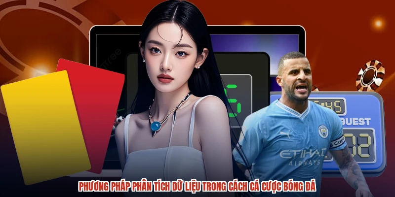 Phương pháp phân tích dữ liệu trong cách cá cược bóng đá Phương pháp phân tích dữ liệu trong cách cá cược bóng đá